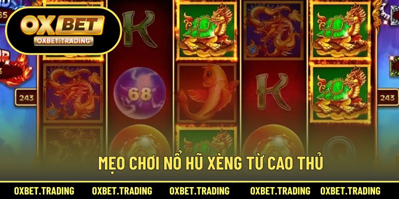 Chia sẻ bí quyết chơi nổ hũ hiệu quả từ cao thủ lâu năm