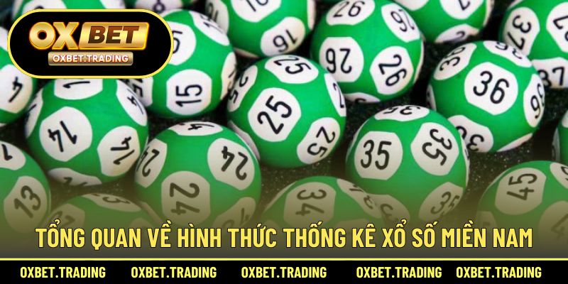 Giới thiệu về hình thức thống kê xổ số miền Nam tại nhà cái