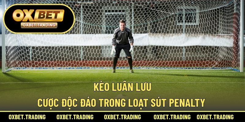 kèo luân lưu