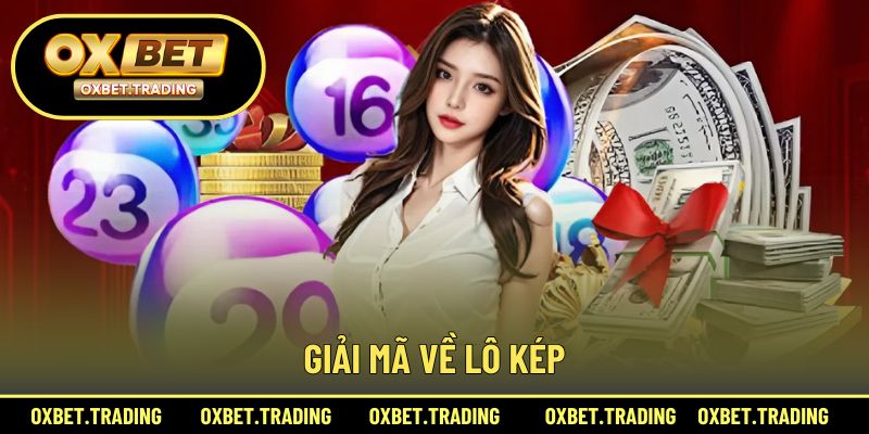 Khám phá về lô kép