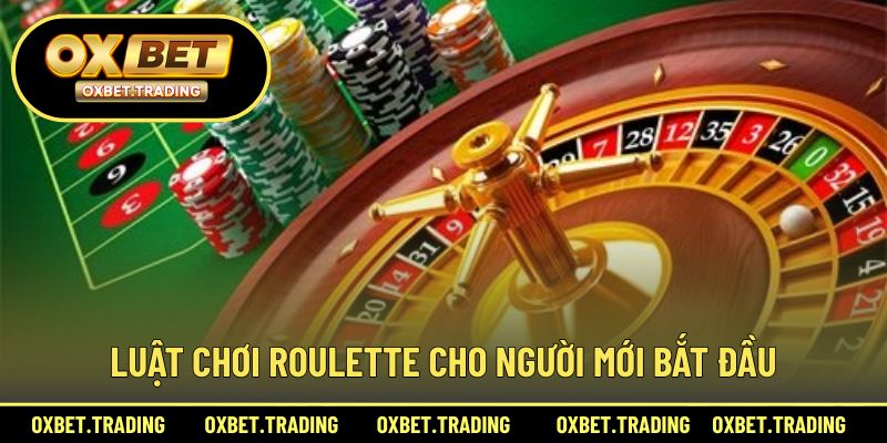 Khám phá về luật chơi roulette cho người mới bắt đầu