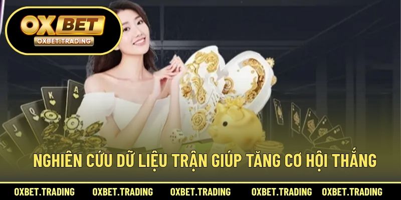 Nghiên cứu dữ liệu trận giúp tăng cơ hội thắng