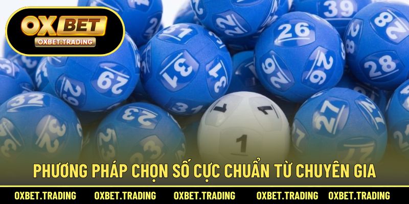Phương pháp chọn số cực chuẩn từ chuyên gia